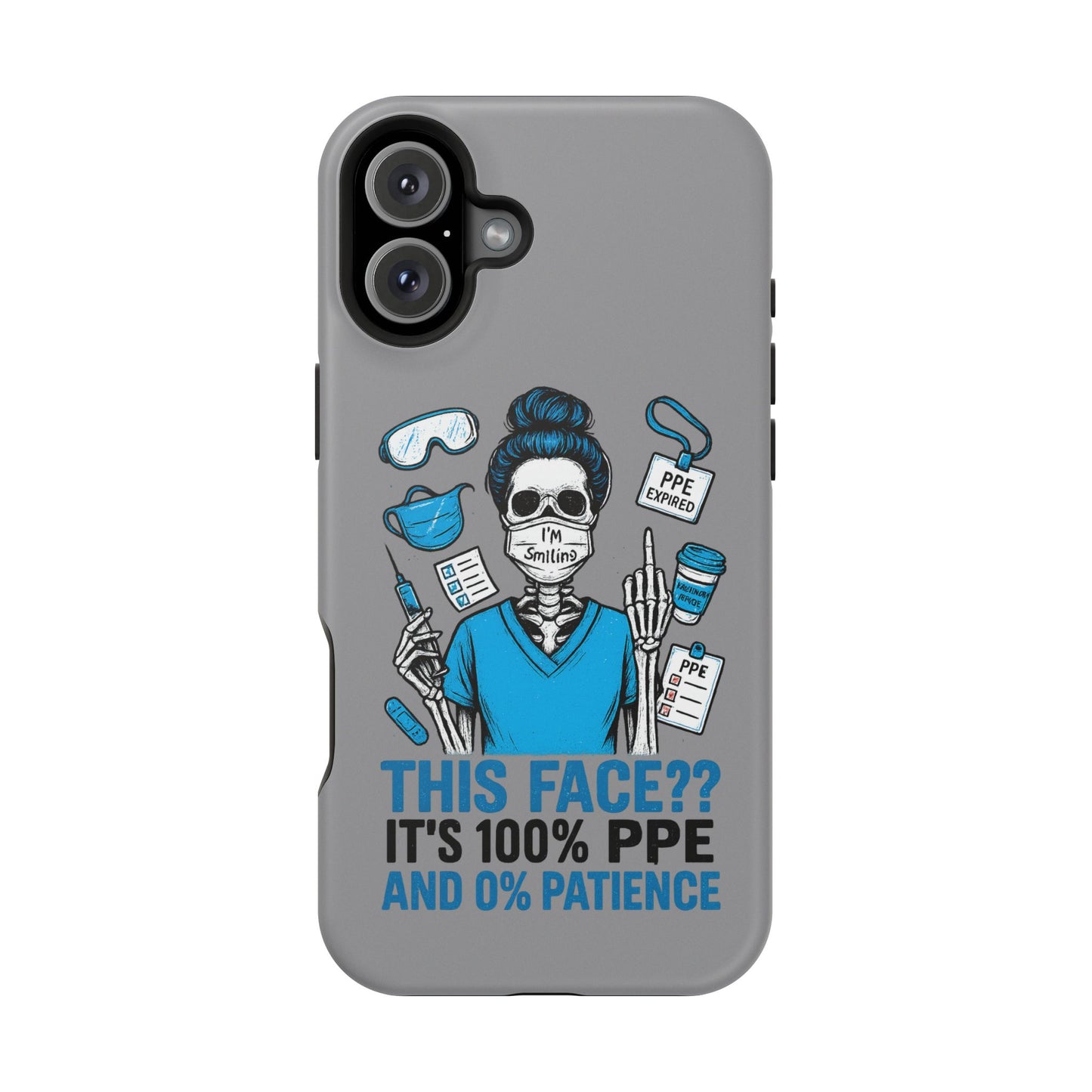 “This Face? It’s 100% PPE and 0% Patience.” – Chaos Nurse Phone Case