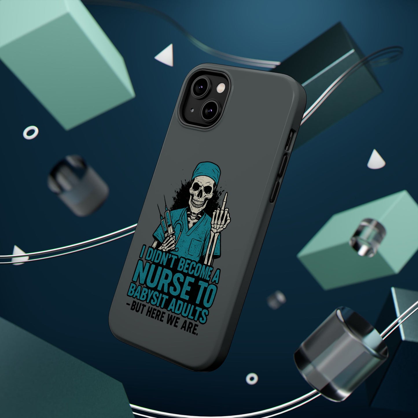 Nurse Humor Magnetic Tough Case, Funny Phone Cover for Nurses, Gift for Nursing Students, Halloween Tech Gift, Nurse Appreciation