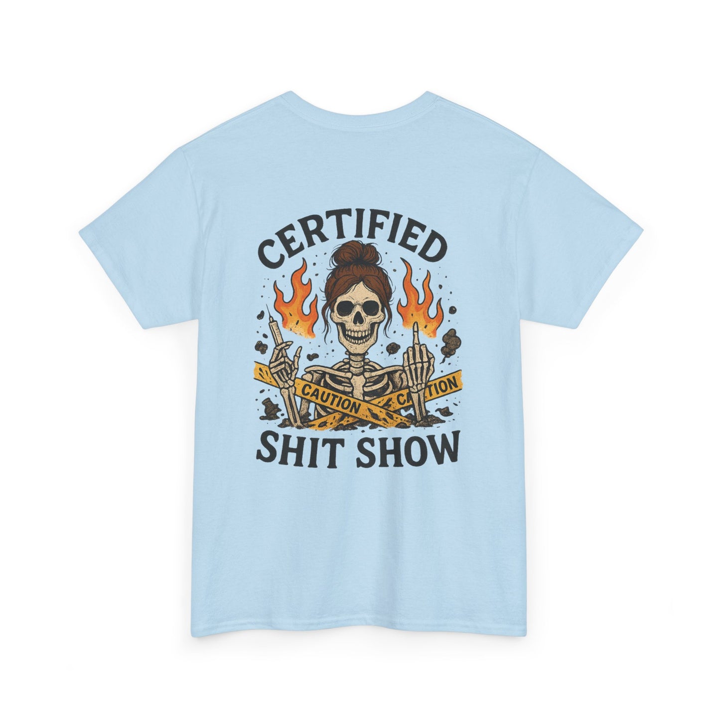“Certified Shit Show” – Funny Nurse T-Shirt