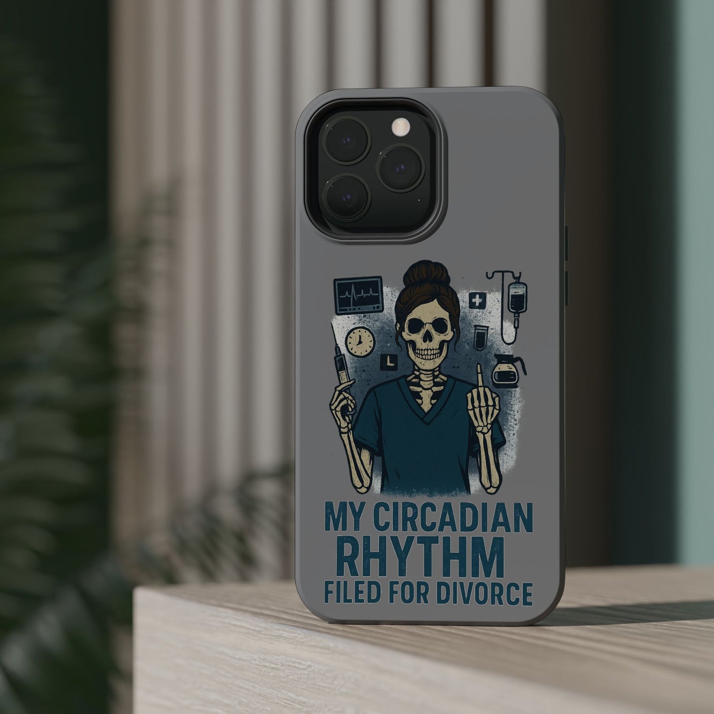 “My Circadian Rhythm Filed for Divorce” – Chaotic Nurse Phone Case