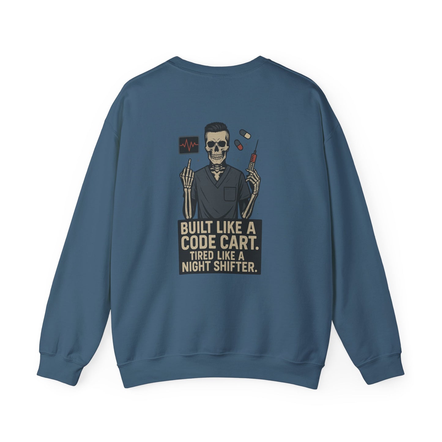 “Built Like a Code Cart. Tired Like a Night Shifter.” – Men’s Nurse Sweatshirt