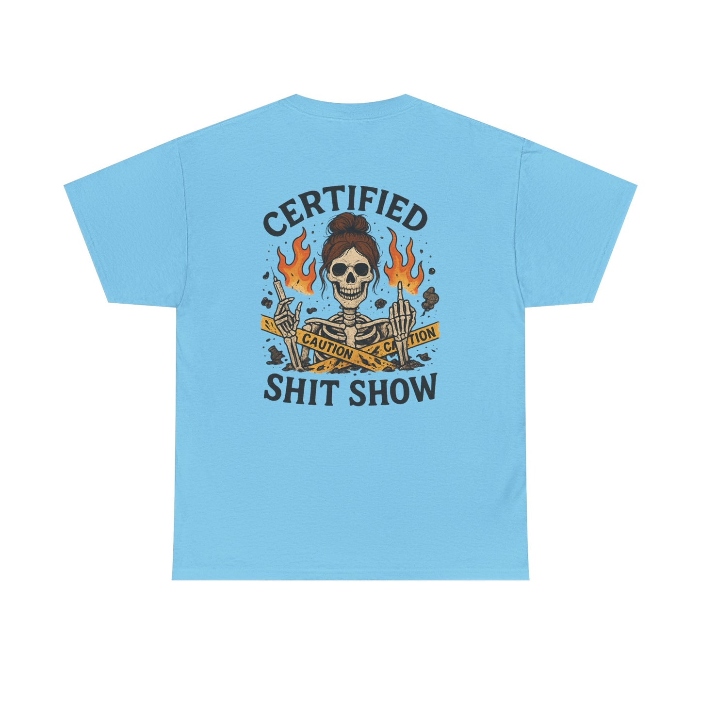 “Certified Shit Show” – Funny Nurse T-Shirt