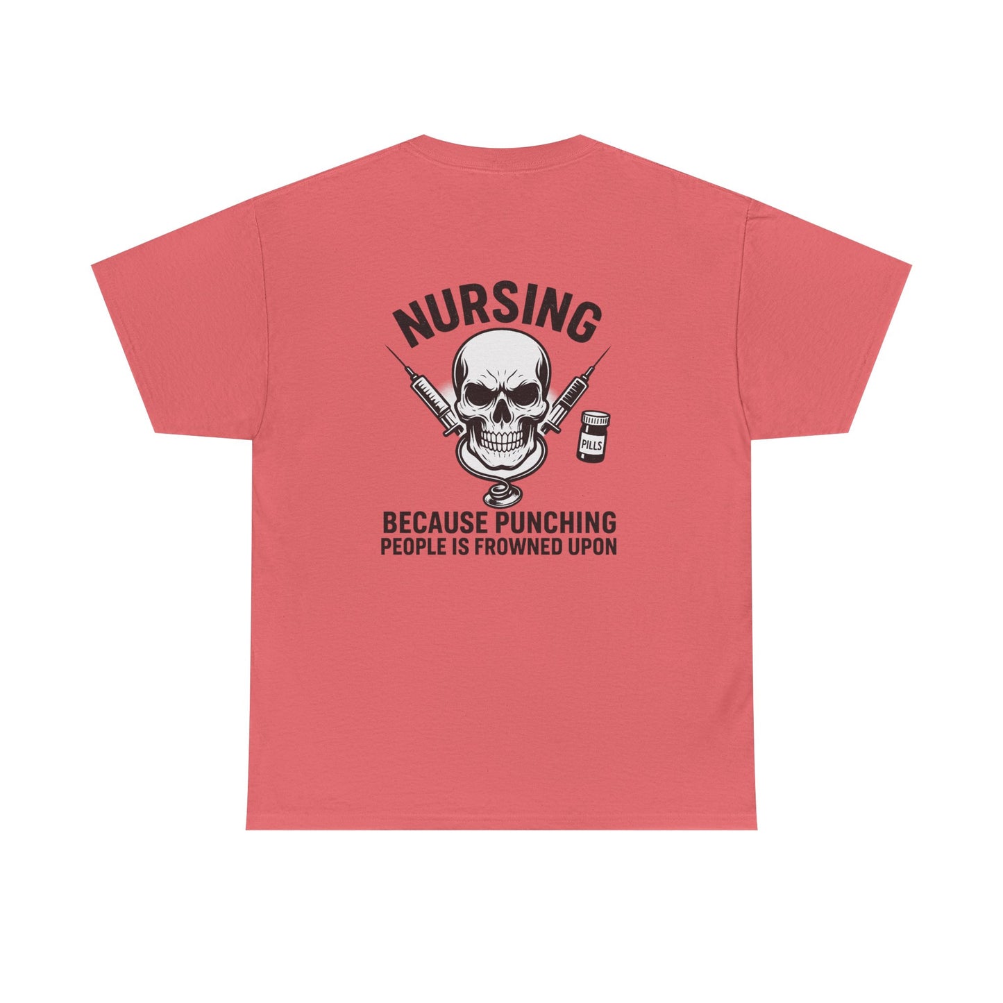 Nursing Humor Tee, Nurse Gift, Medical Professional Shirt, Funny T-Shirt, Anti-Stress Top
