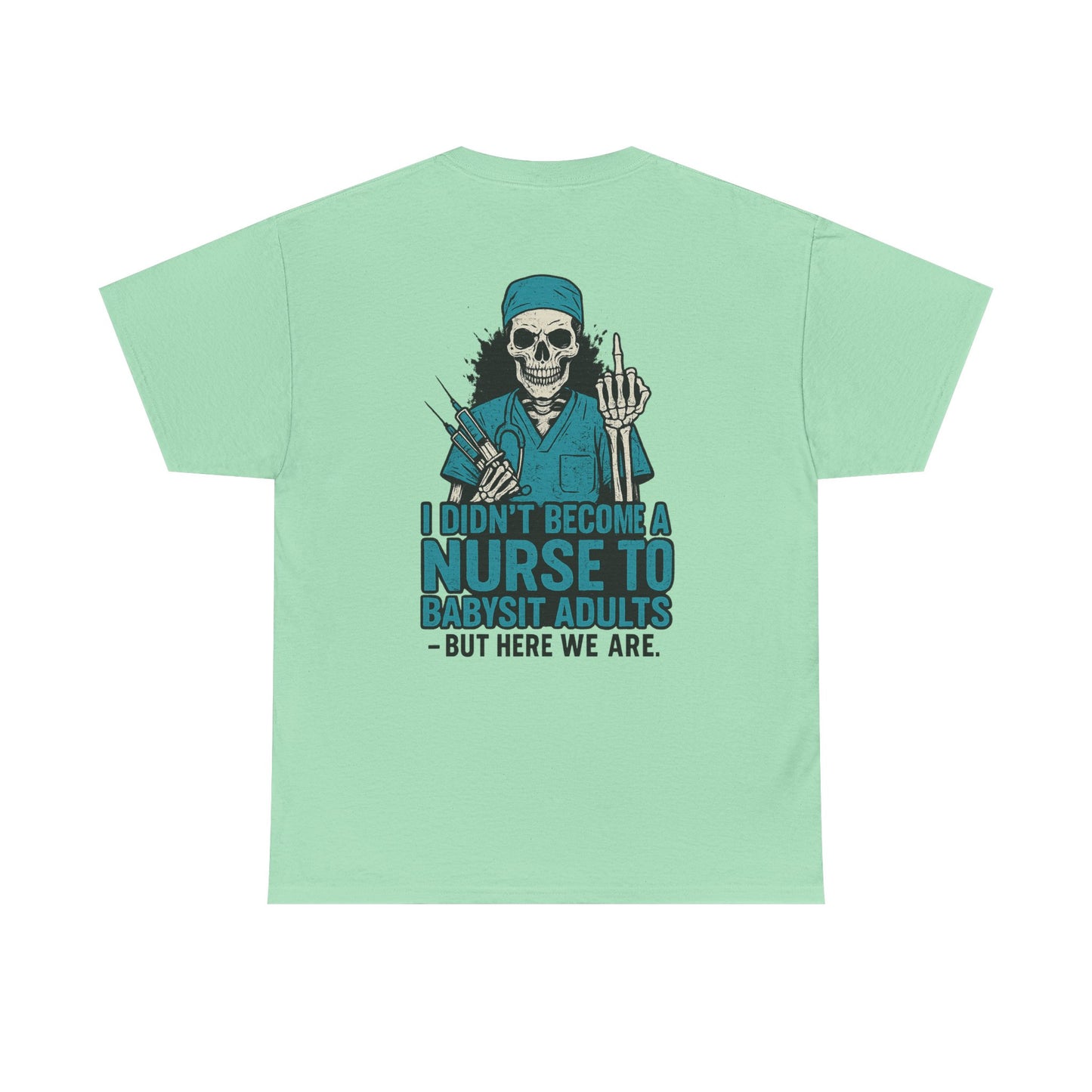 Nurse Humor Tee - Perfect Gift for Healthcare Workers, Funny Medical Shirt, Graphic Tee for Nurses, Nursing School Graduation, [...]