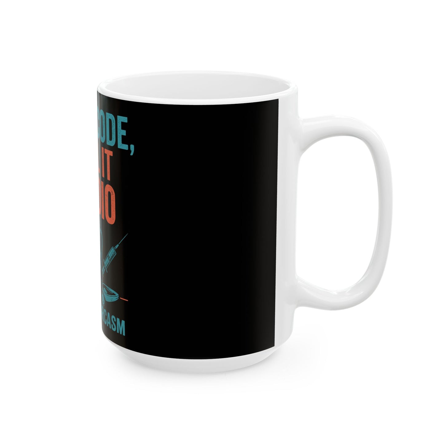 “If You Code, I Call It Cardio” – Nurse Life Mug