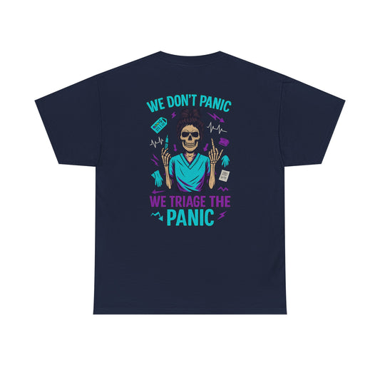 Skull T-Shirt, Medical Humor Tee, We Don't Panic Graphic Tee, Halloween Apparel, Unisex Casual Shirt