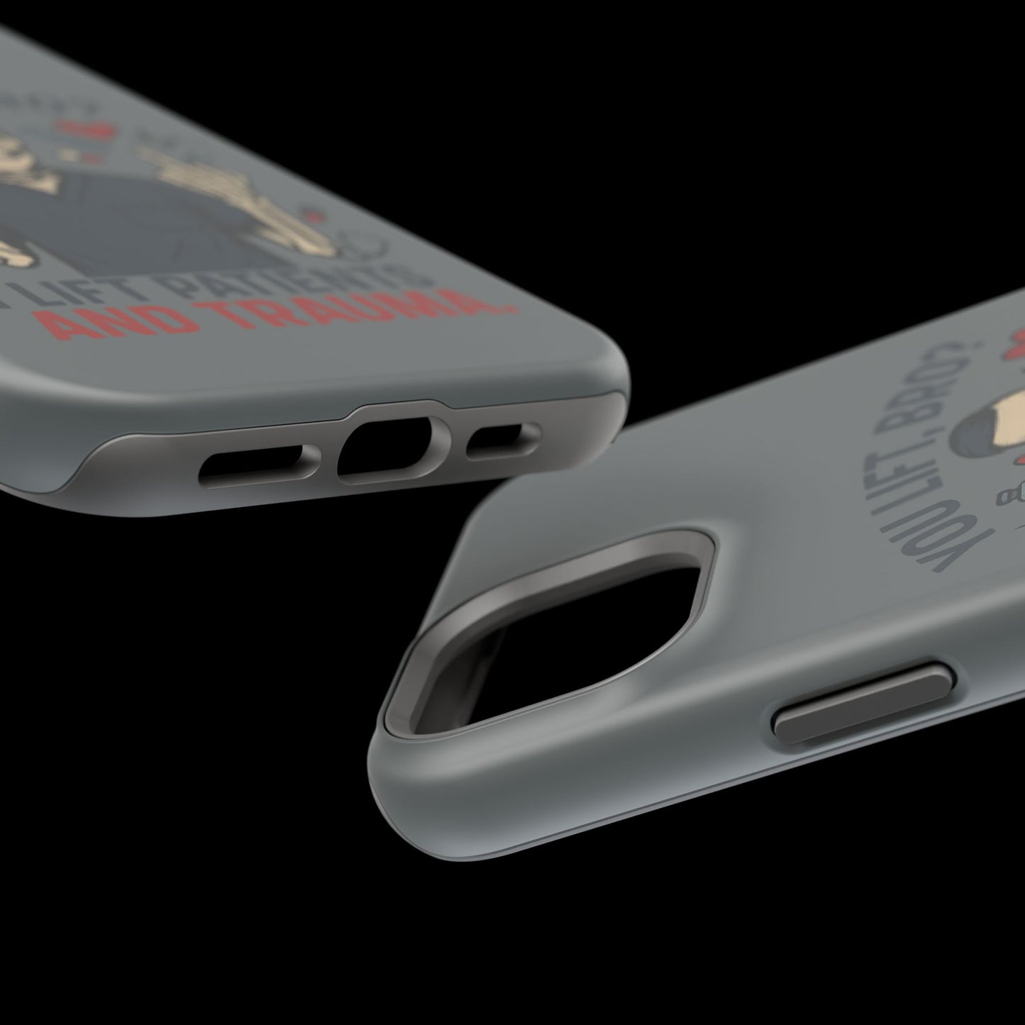 “You Lift, Bro? I Lift Patients and Trauma.” – Men’s Nurse Phone Case