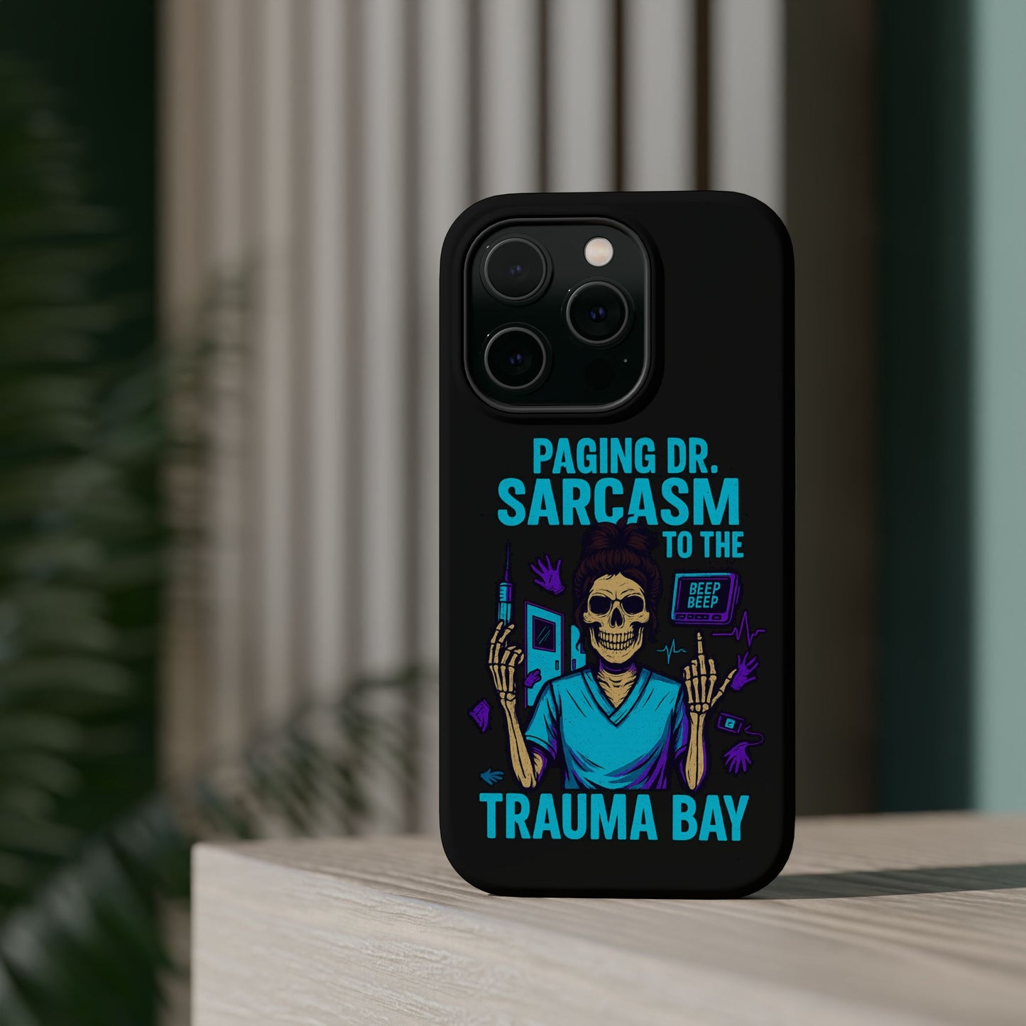 Medical Humor Magnetic Cases - Paging Dr. Sarcasm, Doctor Phone Case, Funny Gift for Nurses, Hospital Staff, Sarcastic Design