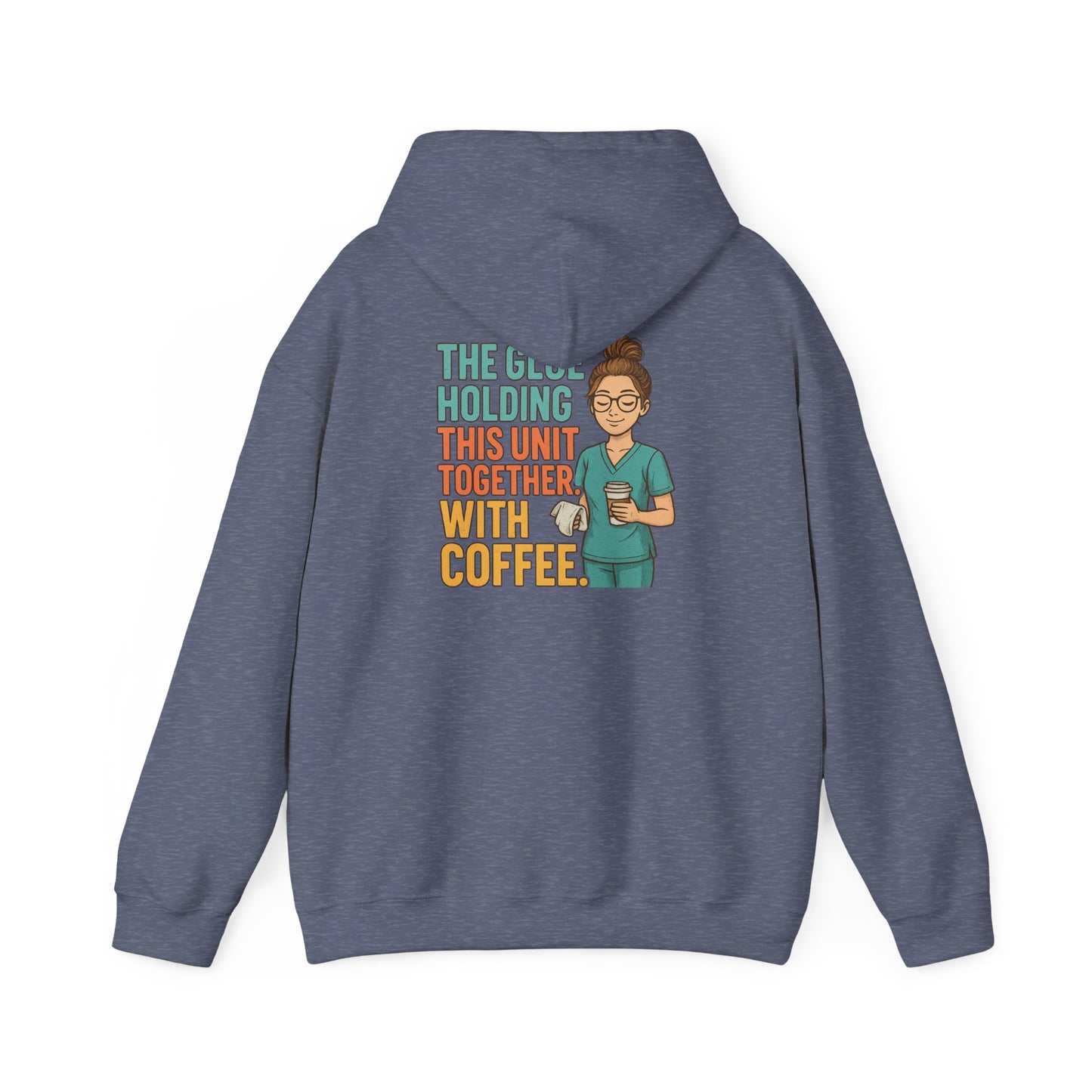 “The Glue Holding This Unit Together – CNA” – Chaotic CNA Hoodie