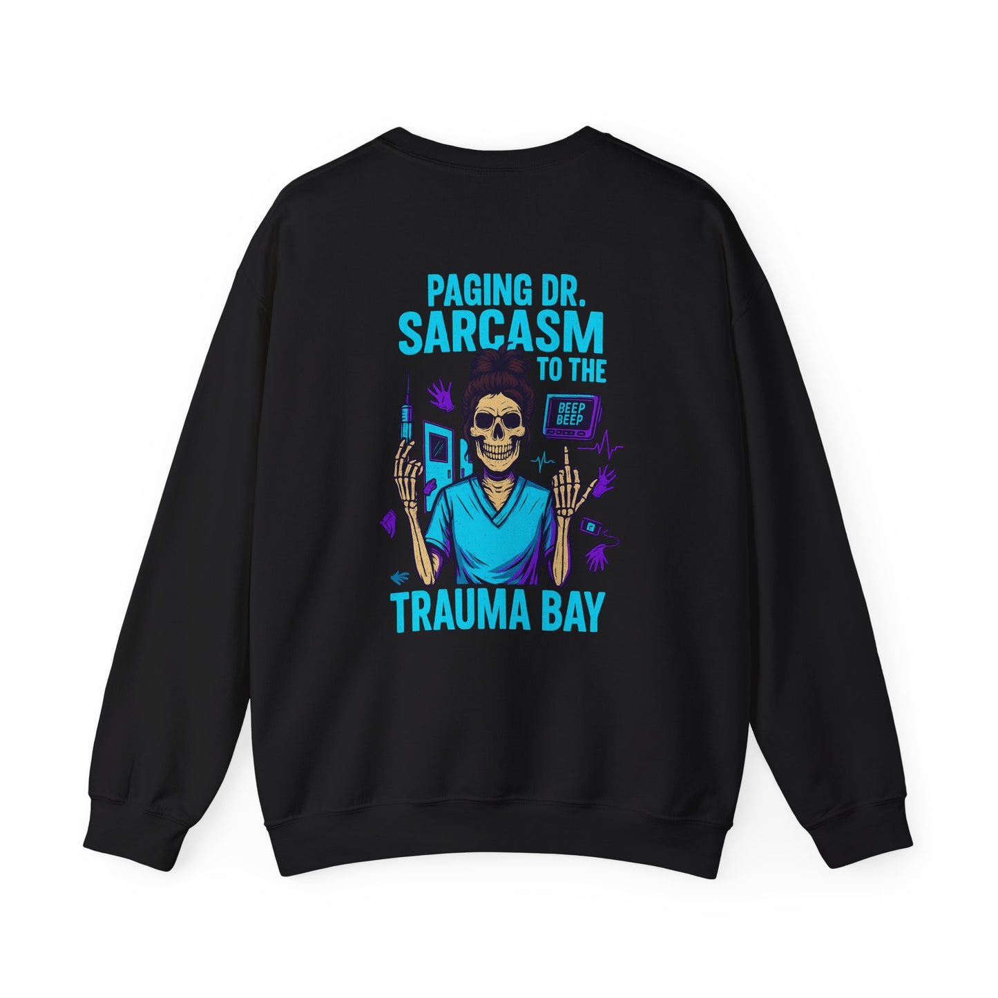 Doctor Sarcasm Crewneck Sweatshirt, Funny Sweatshirt, Medical Humor Apparel, Gift for Healthcare Workers, Unisex Sweatshirt