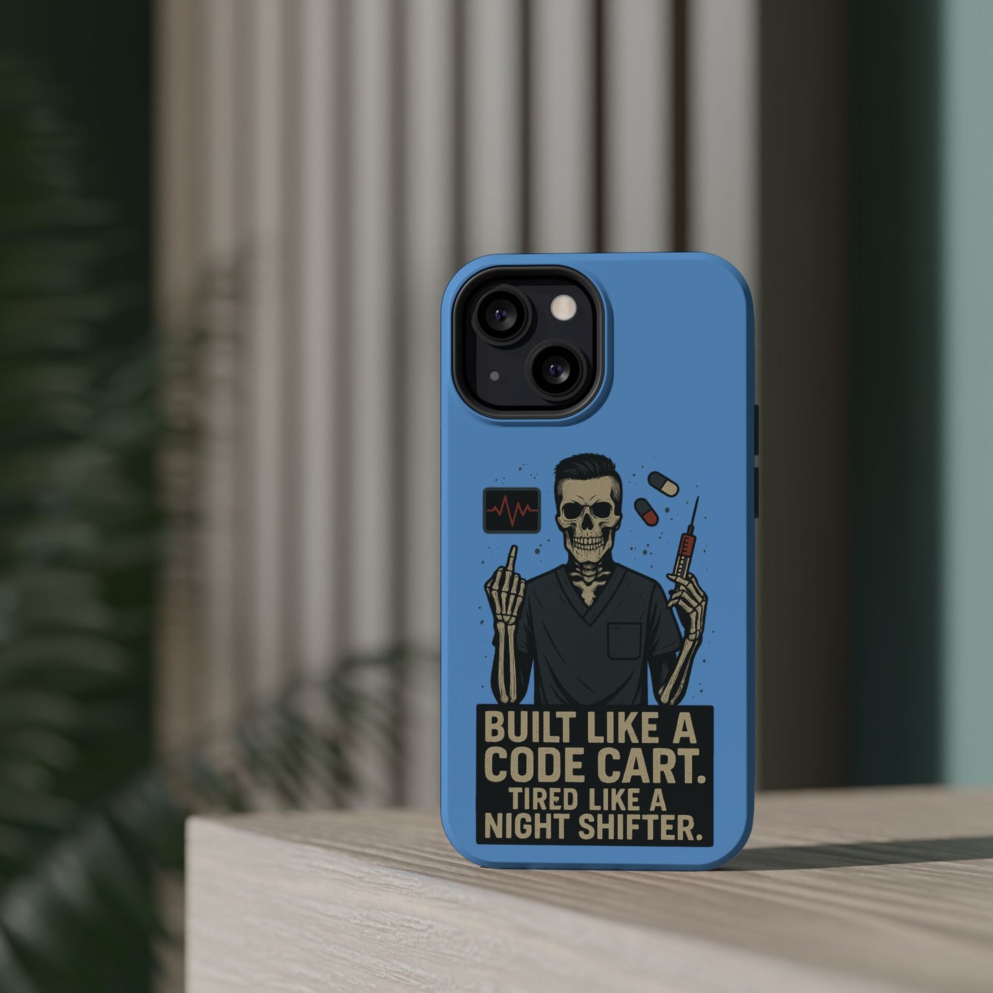 “Built Like a Code Cart. Tired Like a Night Shifter.” – Men’s Nurse Phone Case