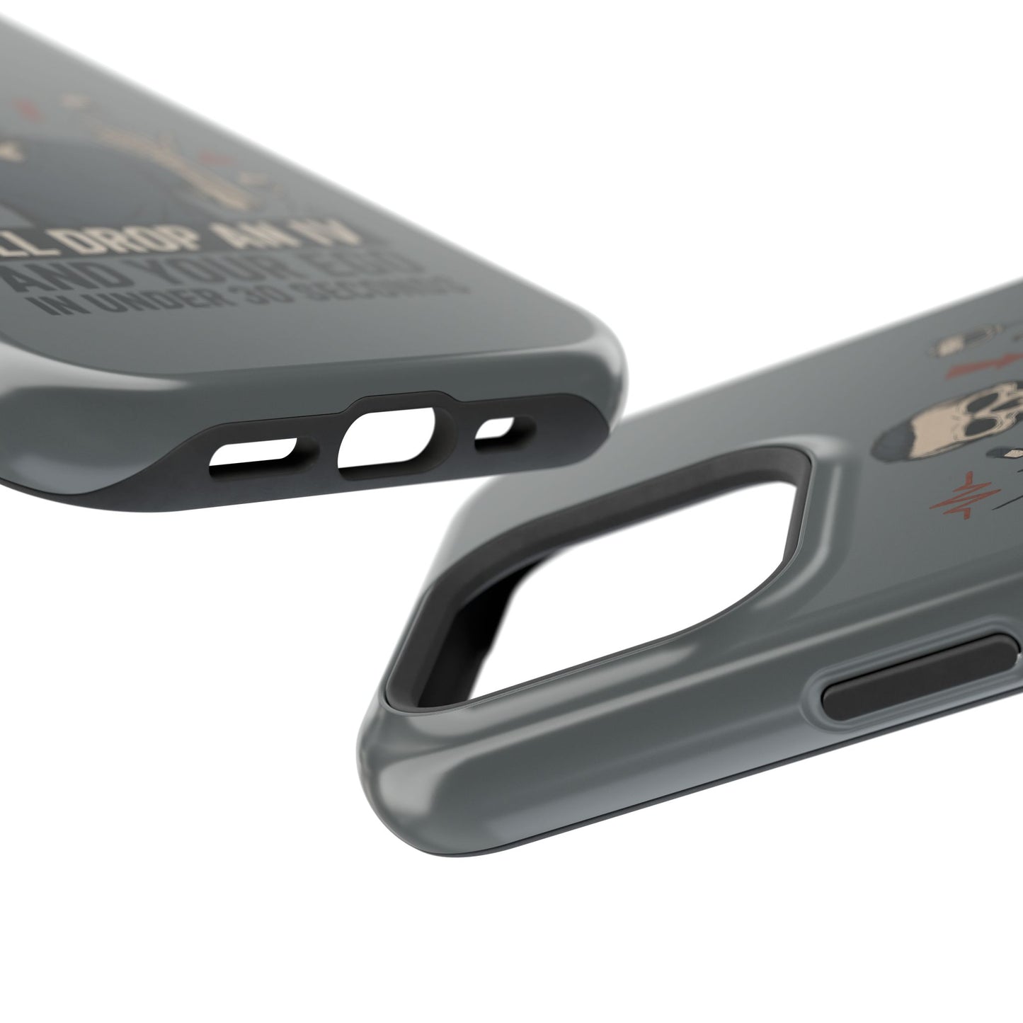 “I’ll Drop an IV and Your Ego in Less Than 30 Seconds” – Nurse Phone Case for Men