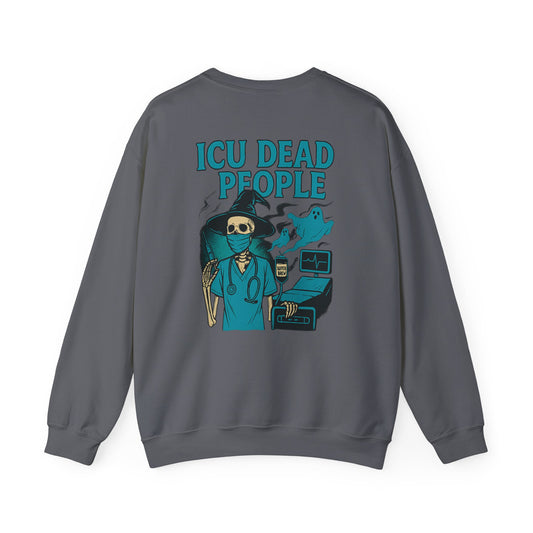 ICU Dead People Sweatshirt, Unisex Heavy Blend Crewneck, Funny Medical Sweatshirt, Halloween Gift, Nurses Appreciation