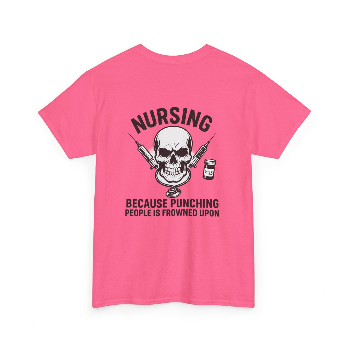 Nursing Humor Tee, Nurse Gift, Medical Professional Shirt, Funny T-Shirt, Anti-Stress Top