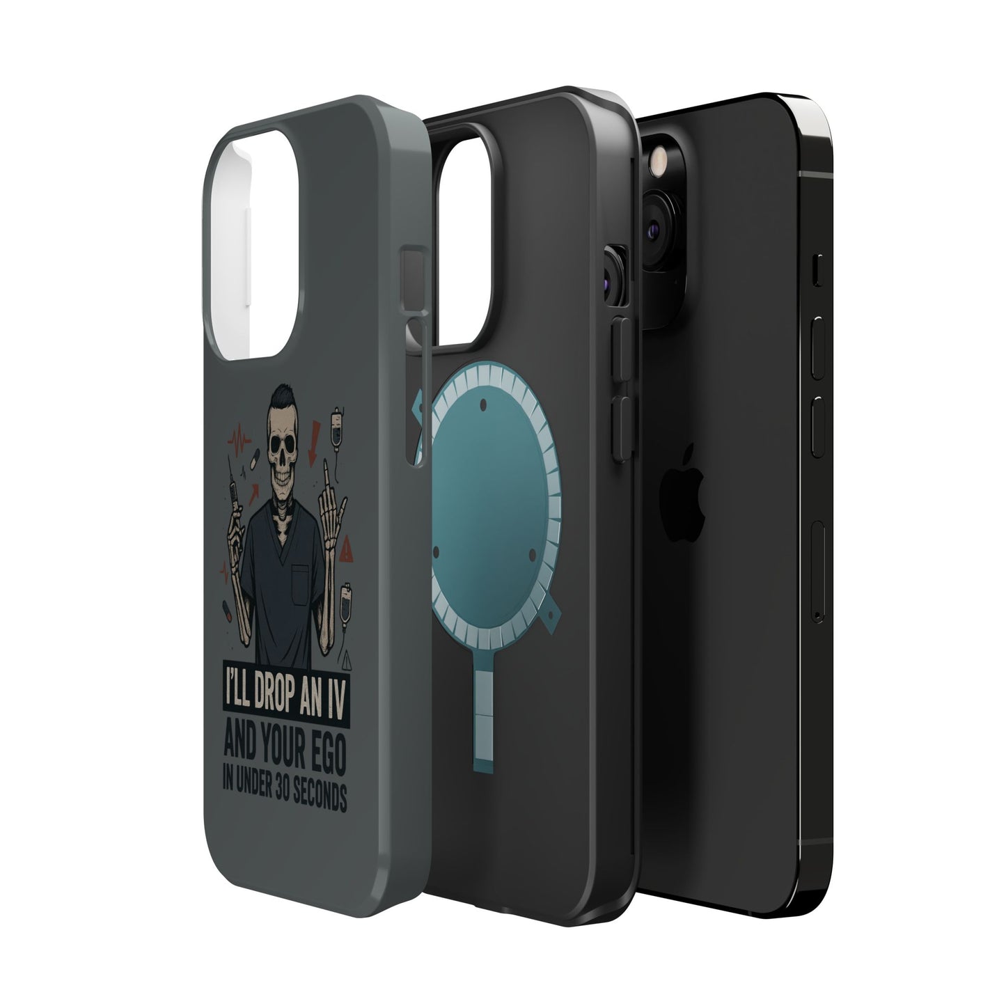 “I’ll Drop an IV and Your Ego in Less Than 30 Seconds” – Nurse Phone Case for Men