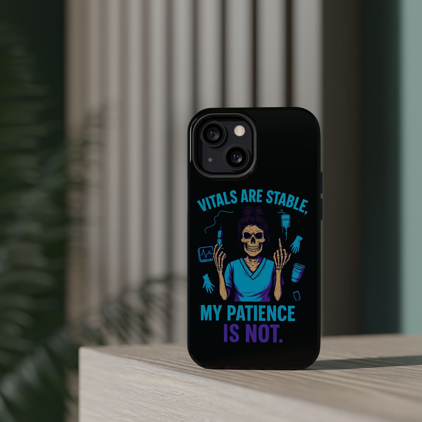 Magnetic Phone Case - Vitals Are Stable, My Patience is Not, Funny Phone Cover for Nurses, Medical Staff Gift, Healthcare Humor, [...]
