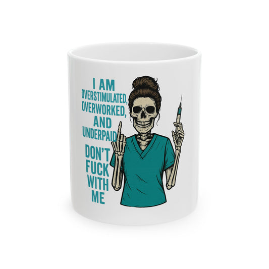 Overworked Skeleton Nurse Mug - Unique Gift for Medical Professionals, Halloween Cup, Funny Coffee Mug, Healthcare Humor, Nursing Gifts