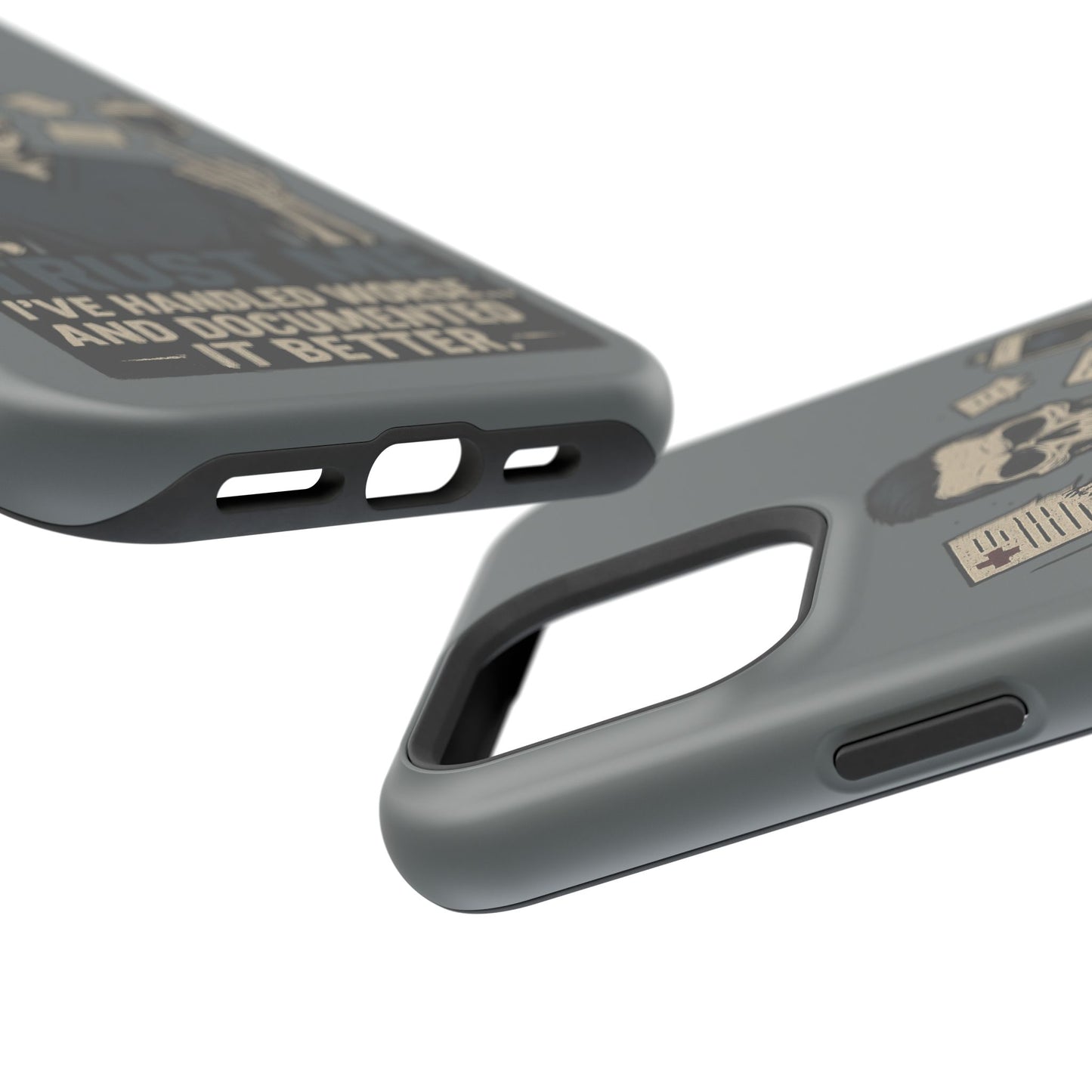 “Trust Me. I’ve Handled Worse and Documented It Better” – Nurse Chaos Phone Case