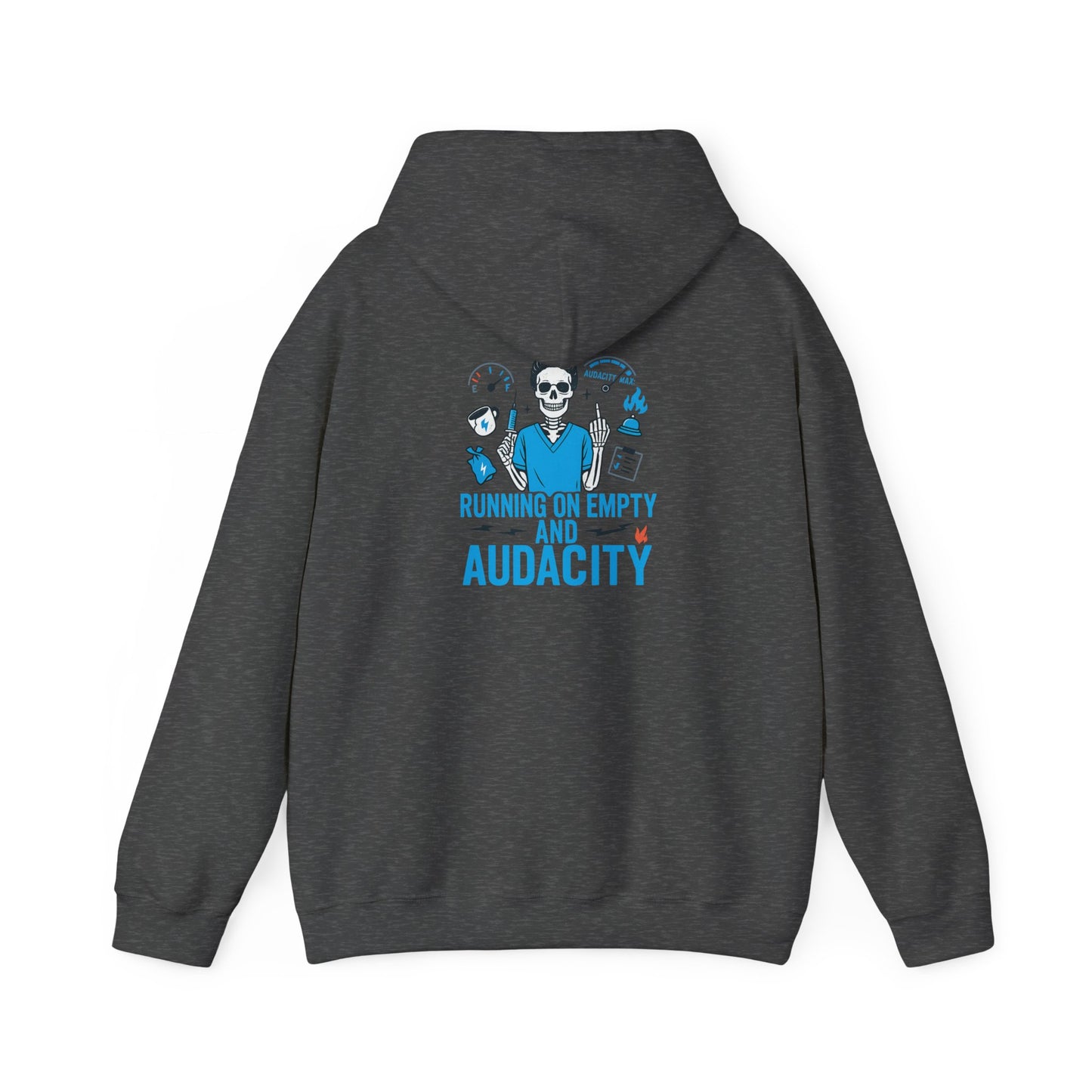 “Running on Empty and Audacity” – Chaotic Nurse Hoodie