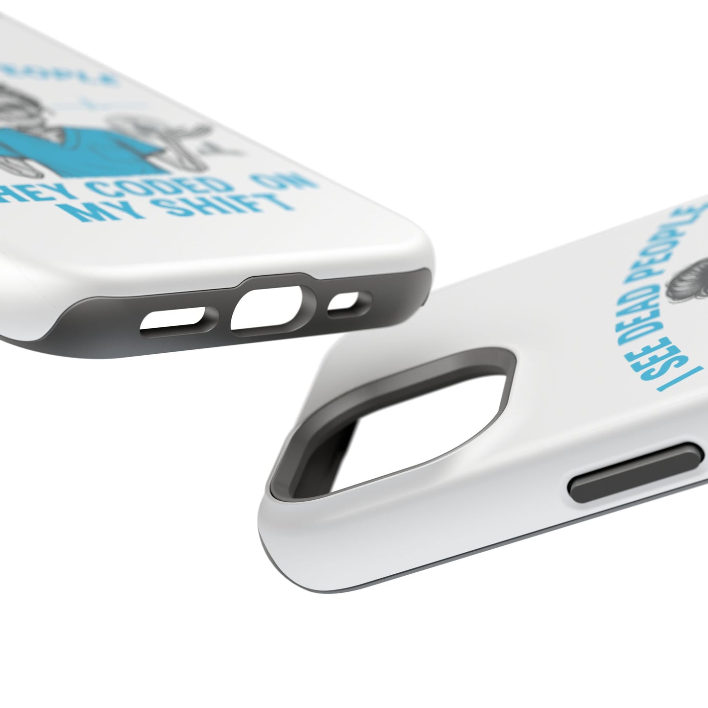 Magnetic Phone Case - I See Dead People, Fun Gift for Nurses, Quirky Healthcare Accessory, Medical Humor, Halloween Novelty, Phone [...]