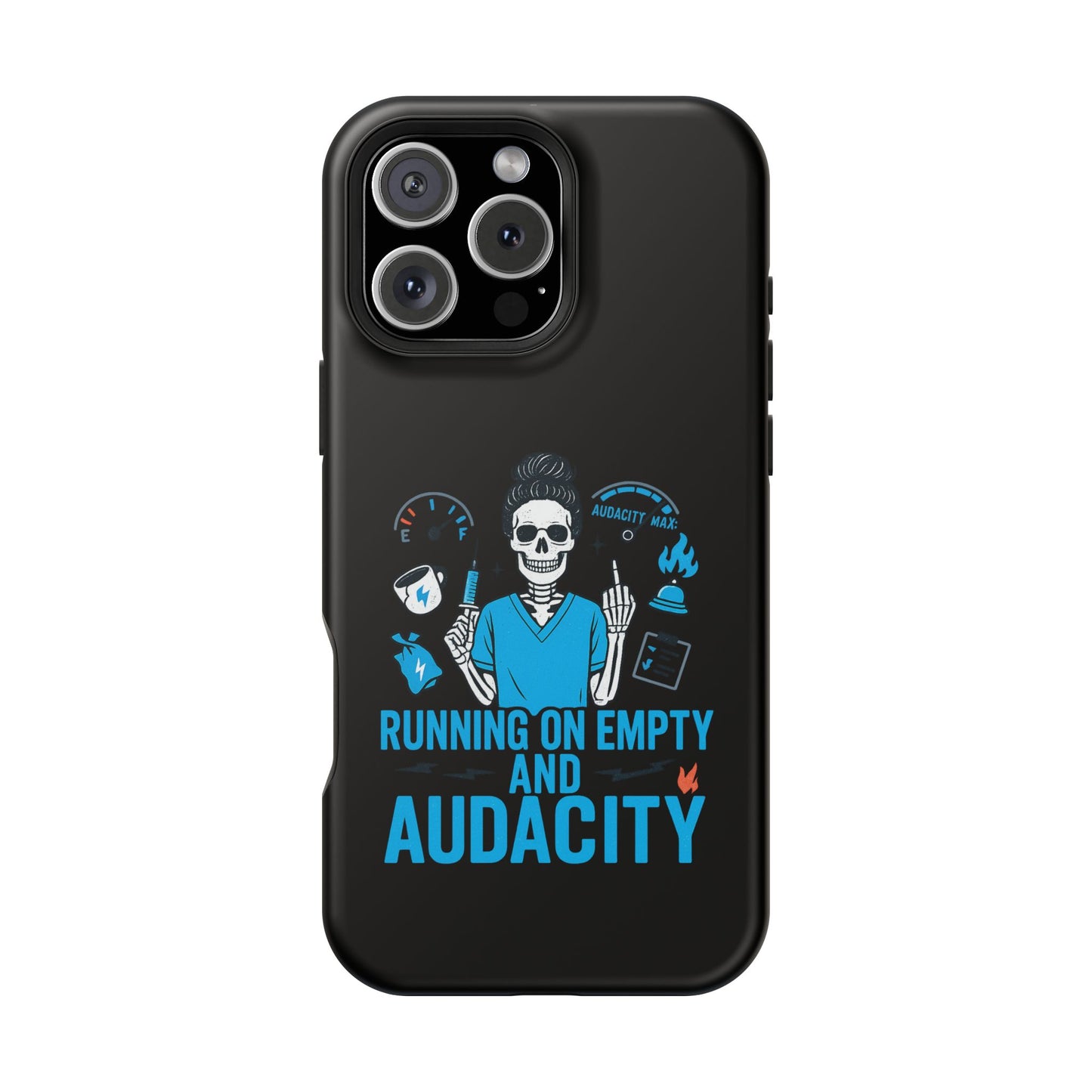 “Running on Empty and Audacity” – Nurse Chaos Phone Case