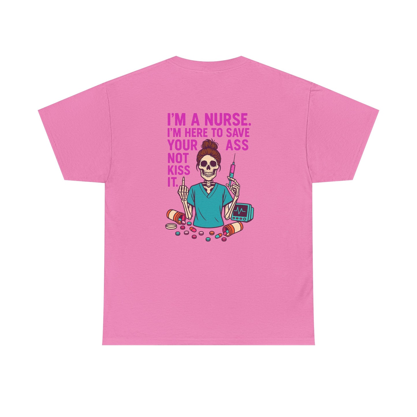 Nurse Humor Tee, Funny Nursing Shirt, Gift for Nurses, Medical Apparel, Healthcare Humor T-Shirt