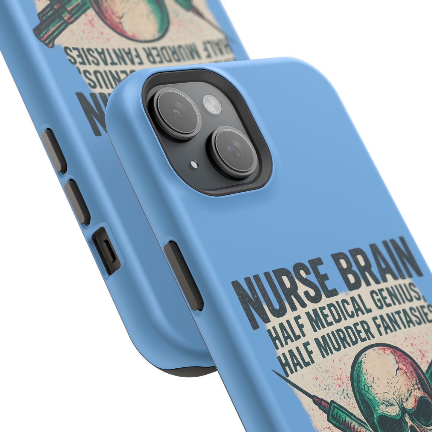 Nurse-Themed Phone Case, Medical Humor, Gift for Nurses, Unique Phone Accessory, Hospital Humor, Durable Tough Case