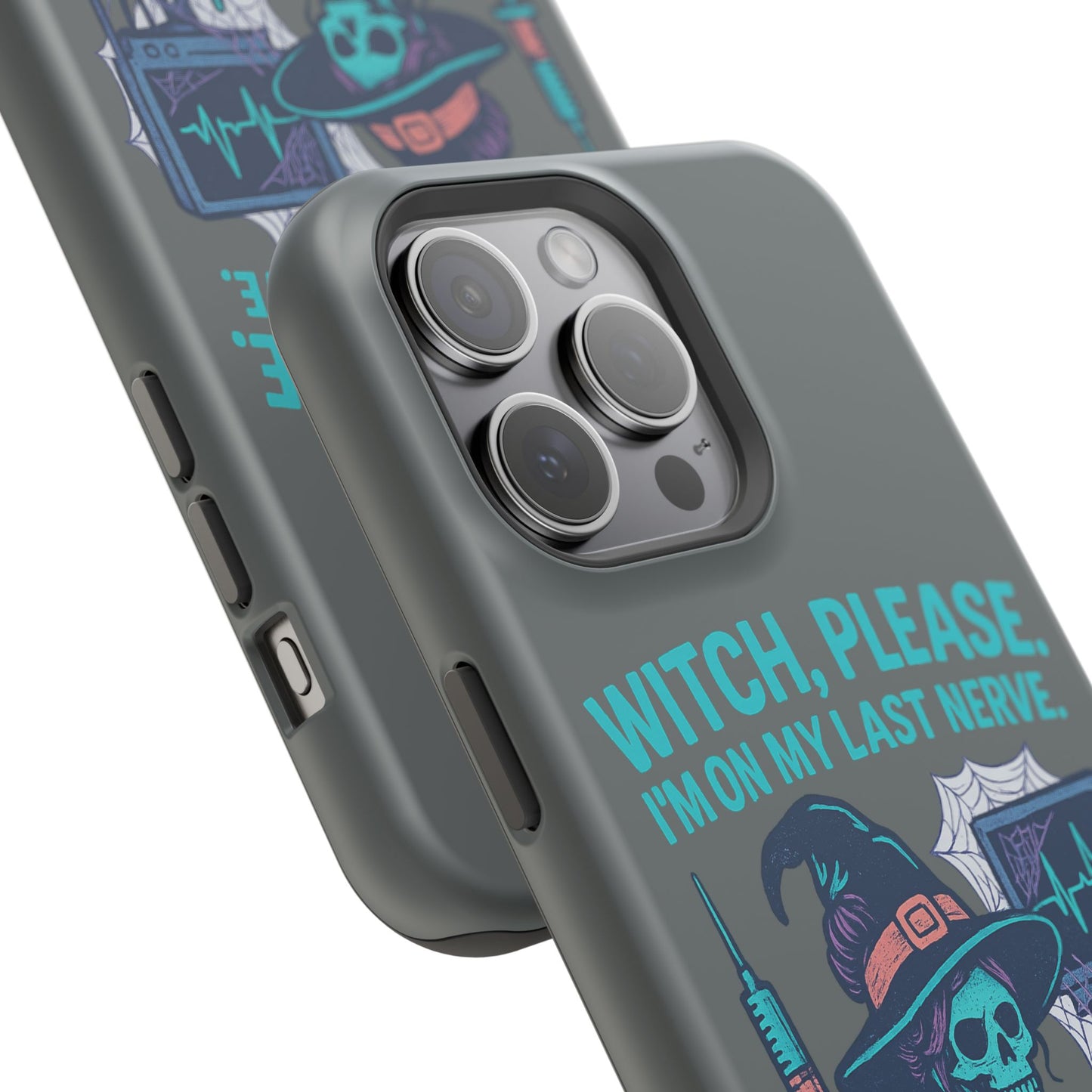 Spooky Phone Case: Witch Please! I'm On My Last Nerve, Halloween Gift, Cute Phone Accessory, Unique Tough Case, Funny Phone Protection