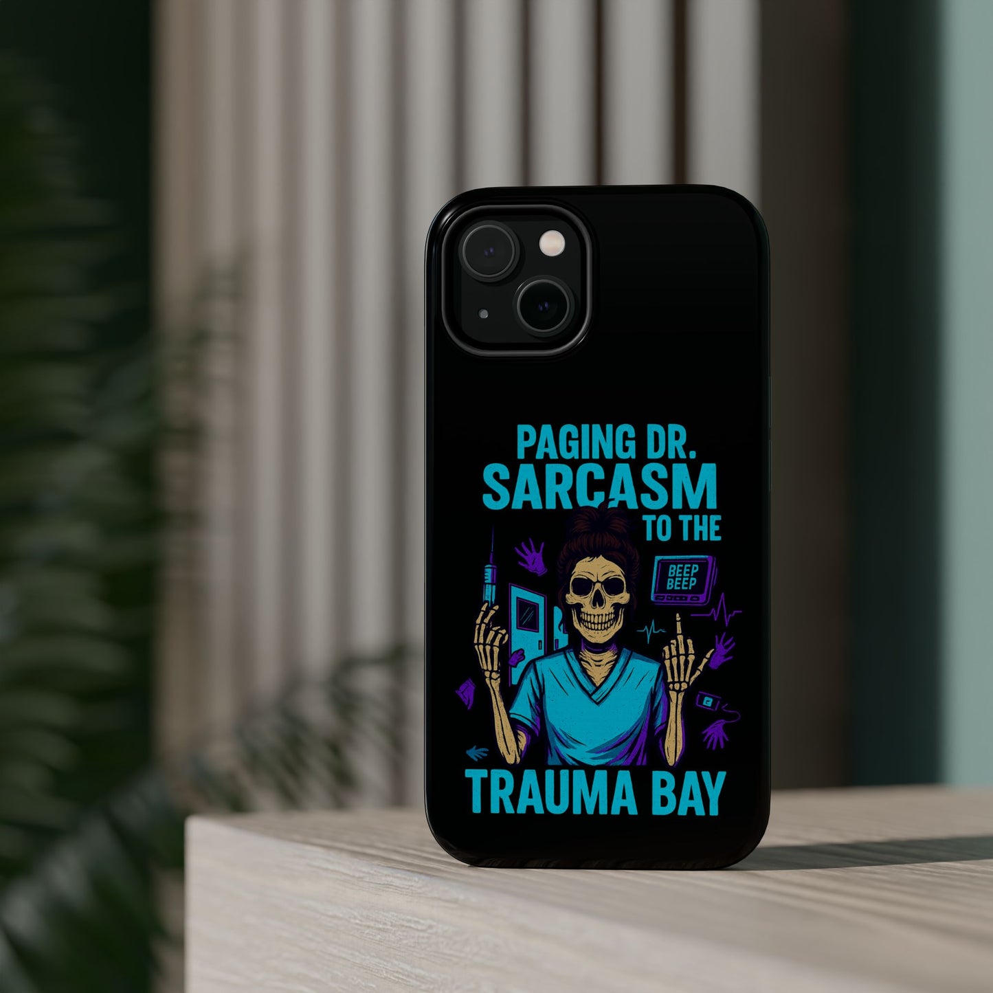 Medical Humor Magnetic Cases - Paging Dr. Sarcasm, Doctor Phone Case, Funny Gift for Nurses, Hospital Staff, Sarcastic Design