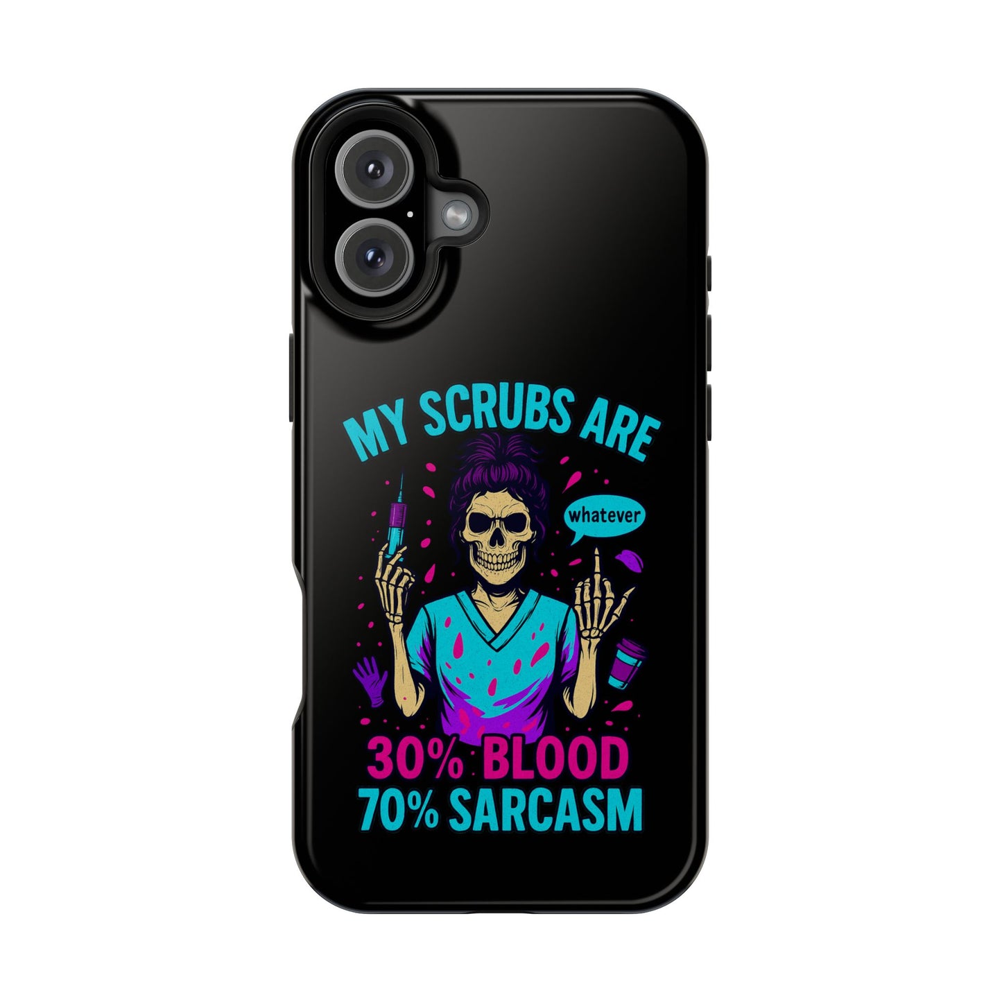 Sassy Nurse Phone Case, 30% Blood 70% Sarcasm Design, Healthcare Gift, Funny Medical Accessory, Tough Magnetic Cover