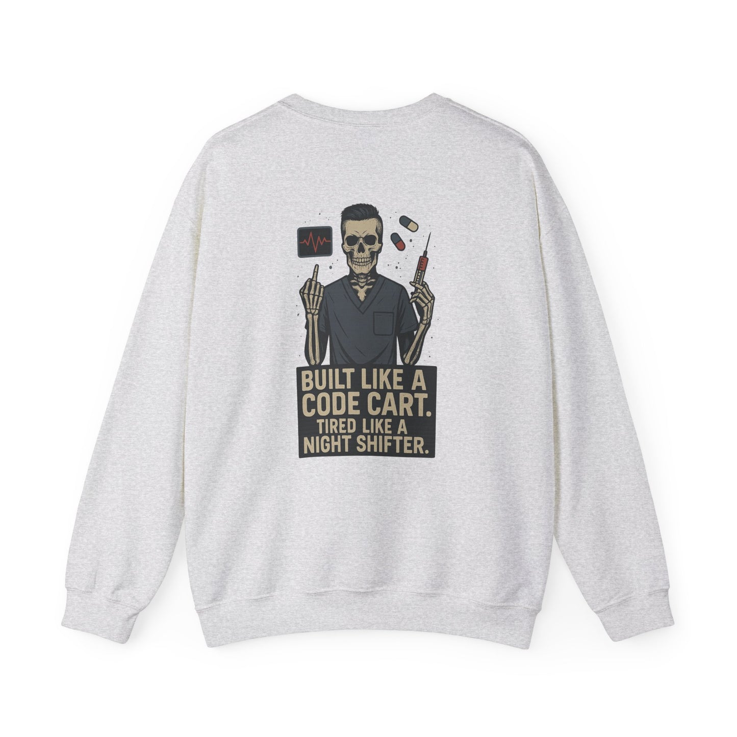 “Built Like a Code Cart. Tired Like a Night Shifter.” – Men’s Nurse Sweatshirt