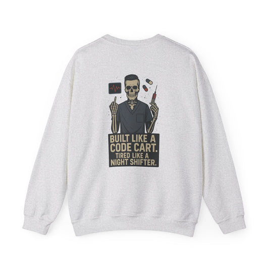 “Built Like a Code Cart. Tired Like a Night Shifter.” – Men’s Nurse Sweatshirt