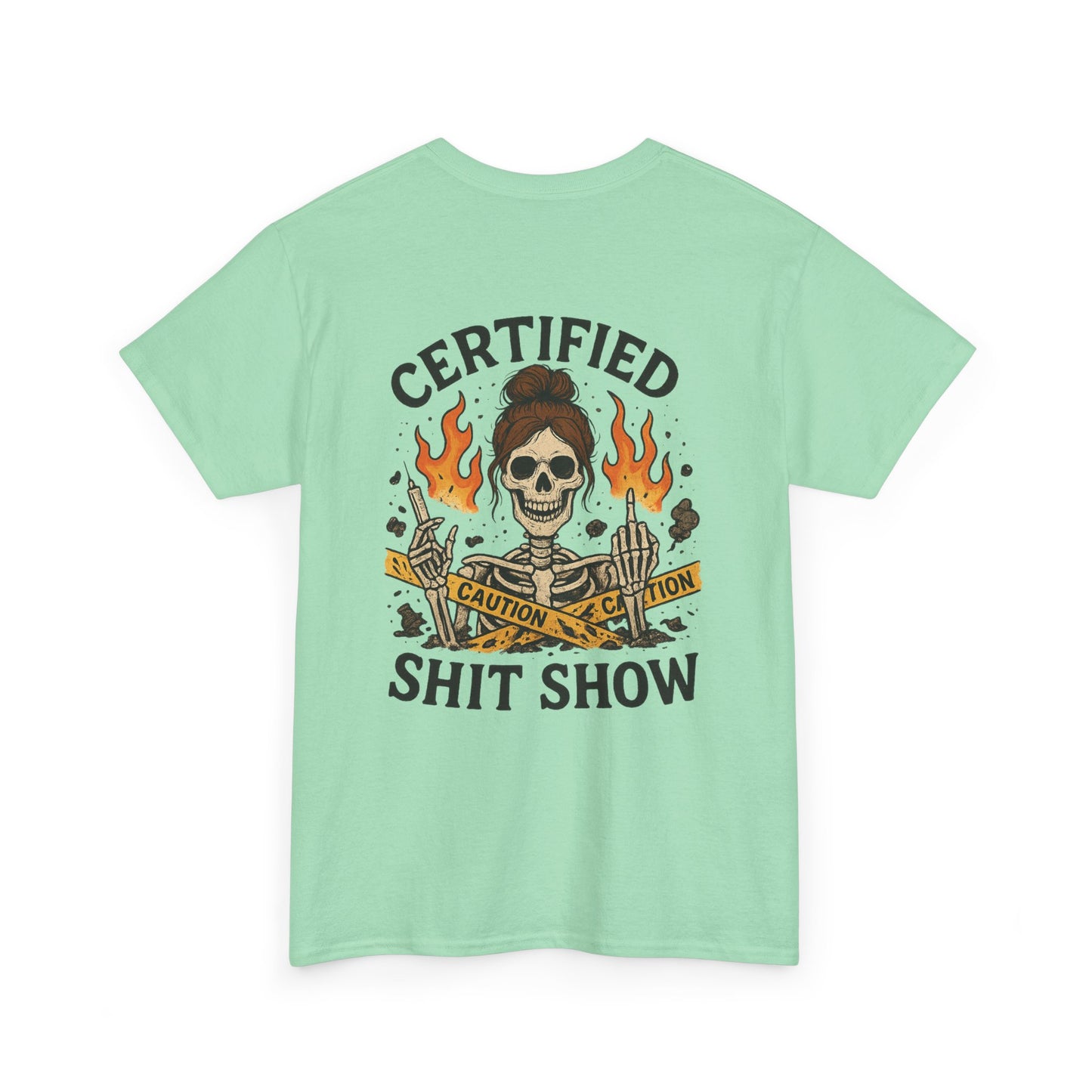 “Certified Shit Show” – Funny Nurse T-Shirt
