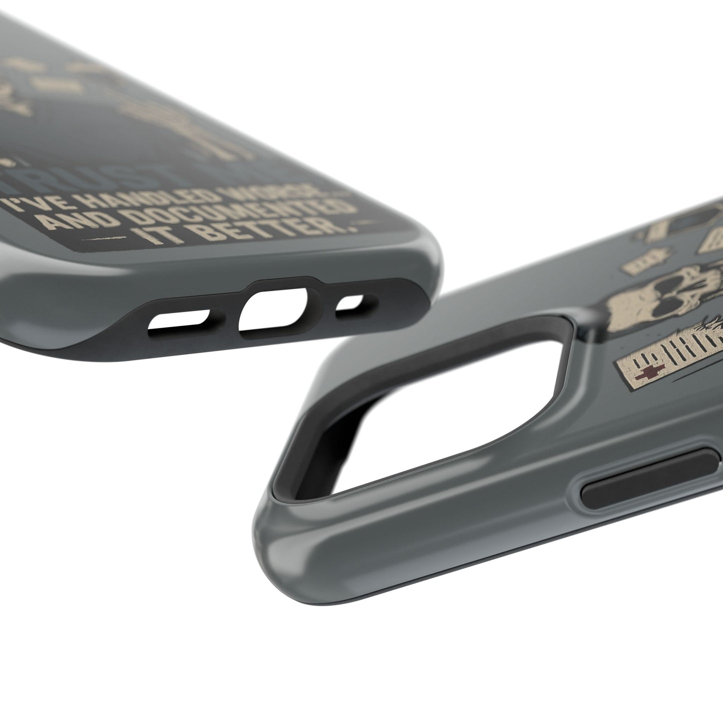 “Trust Me. I’ve Handled Worse and Documented It Better” – Nurse Chaos Phone Case
