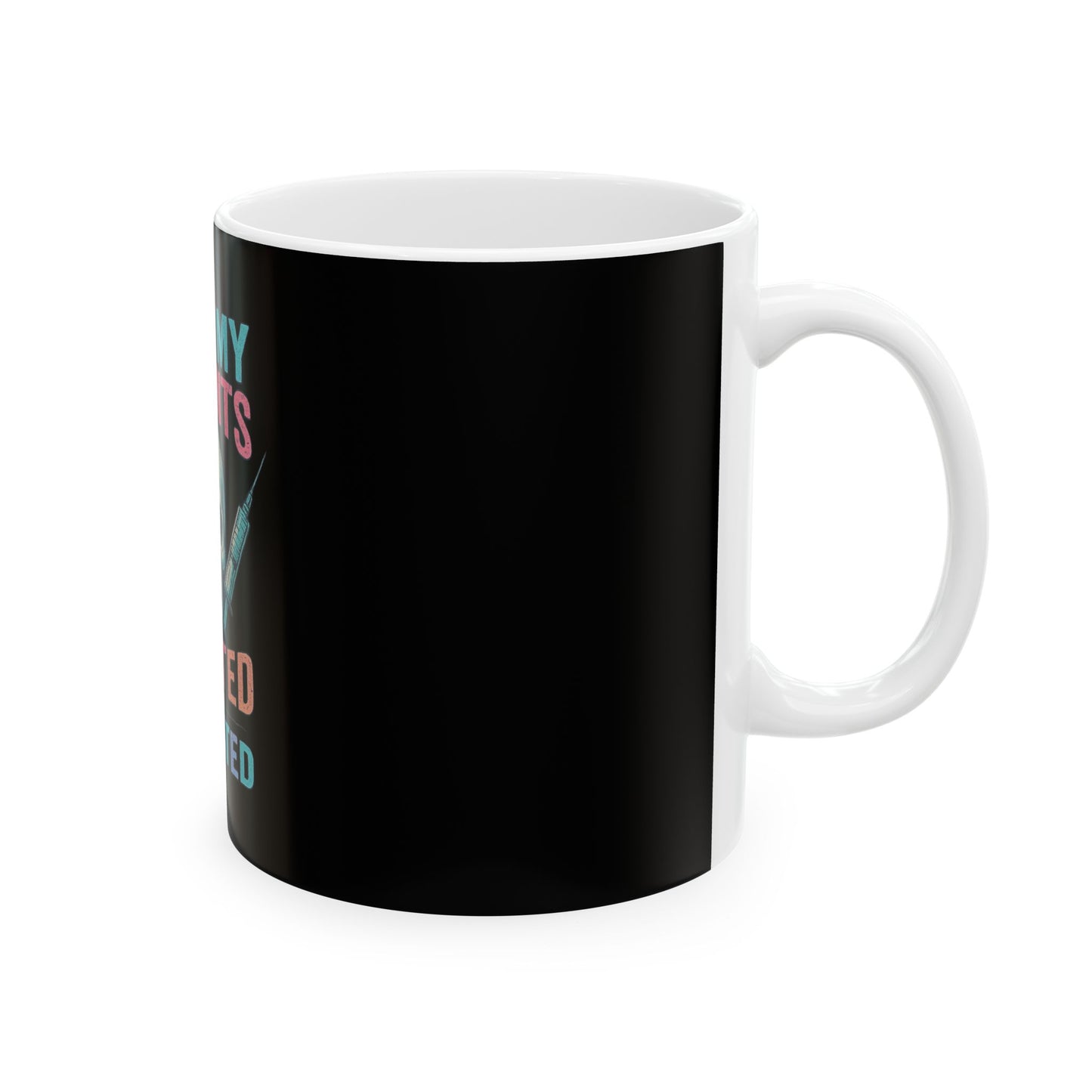 “I Like My Patients Sedated and Intubated” – Nurse Life Mug