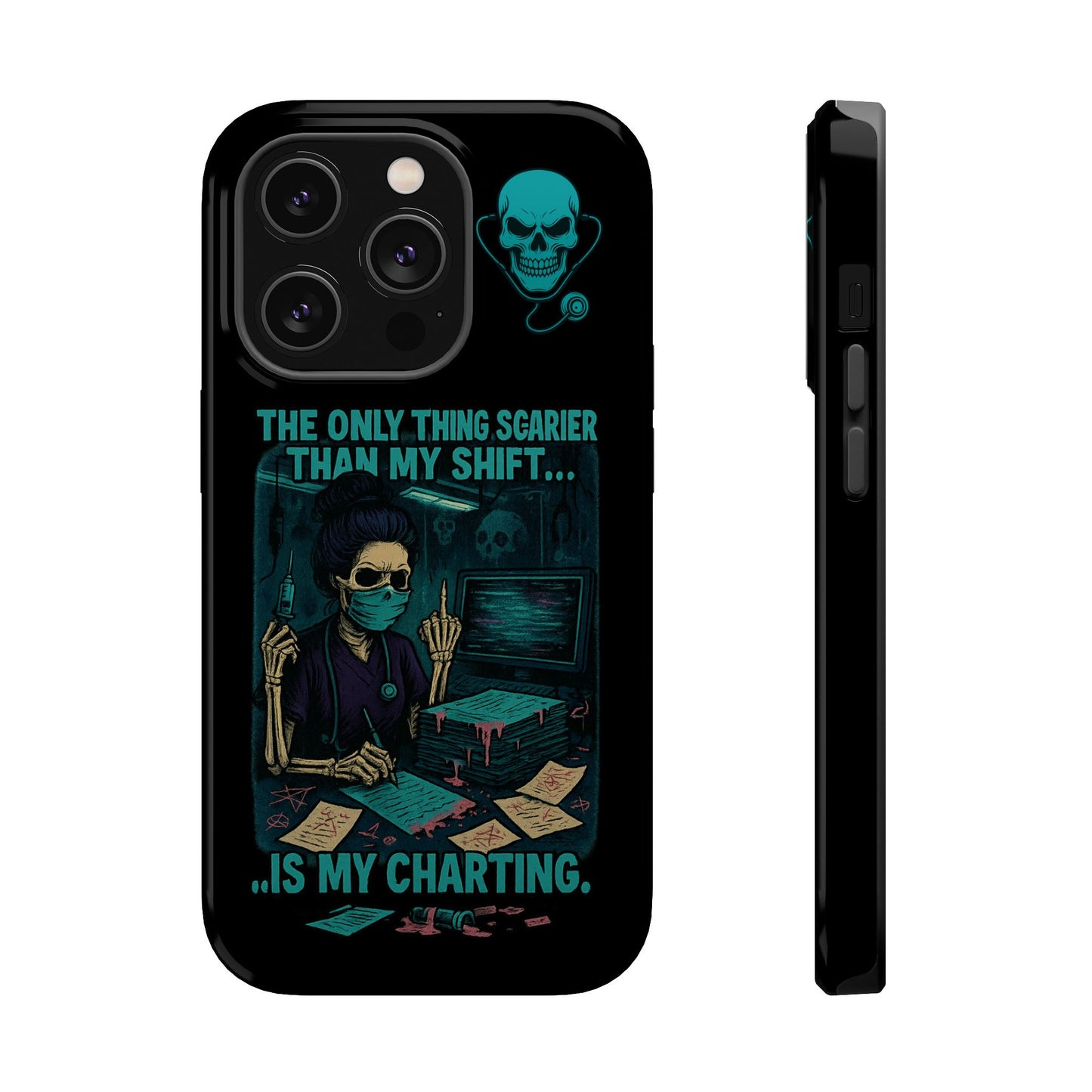 Healthcare Scary Shift Phone Case, Nurse Gift, Medical Humor Case, Halloween Phone accessory, Magnetic Tough Cases