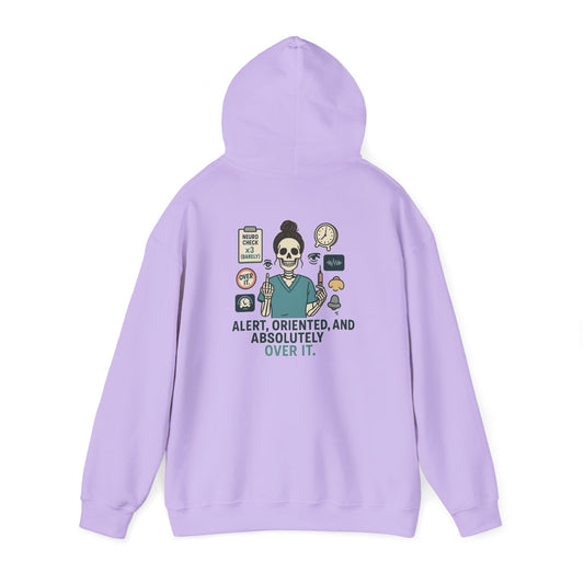 “Alert, Oriented, and Absolutely Over It” – Chaotic Nurse Hoodie