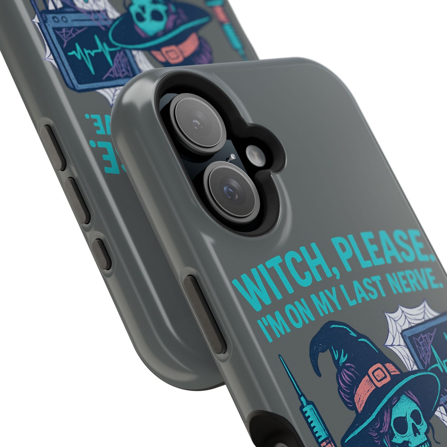 Spooky Phone Case: Witch Please! I'm On My Last Nerve, Halloween Gift, Cute Phone Accessory, Unique Tough Case, Funny Phone Protection