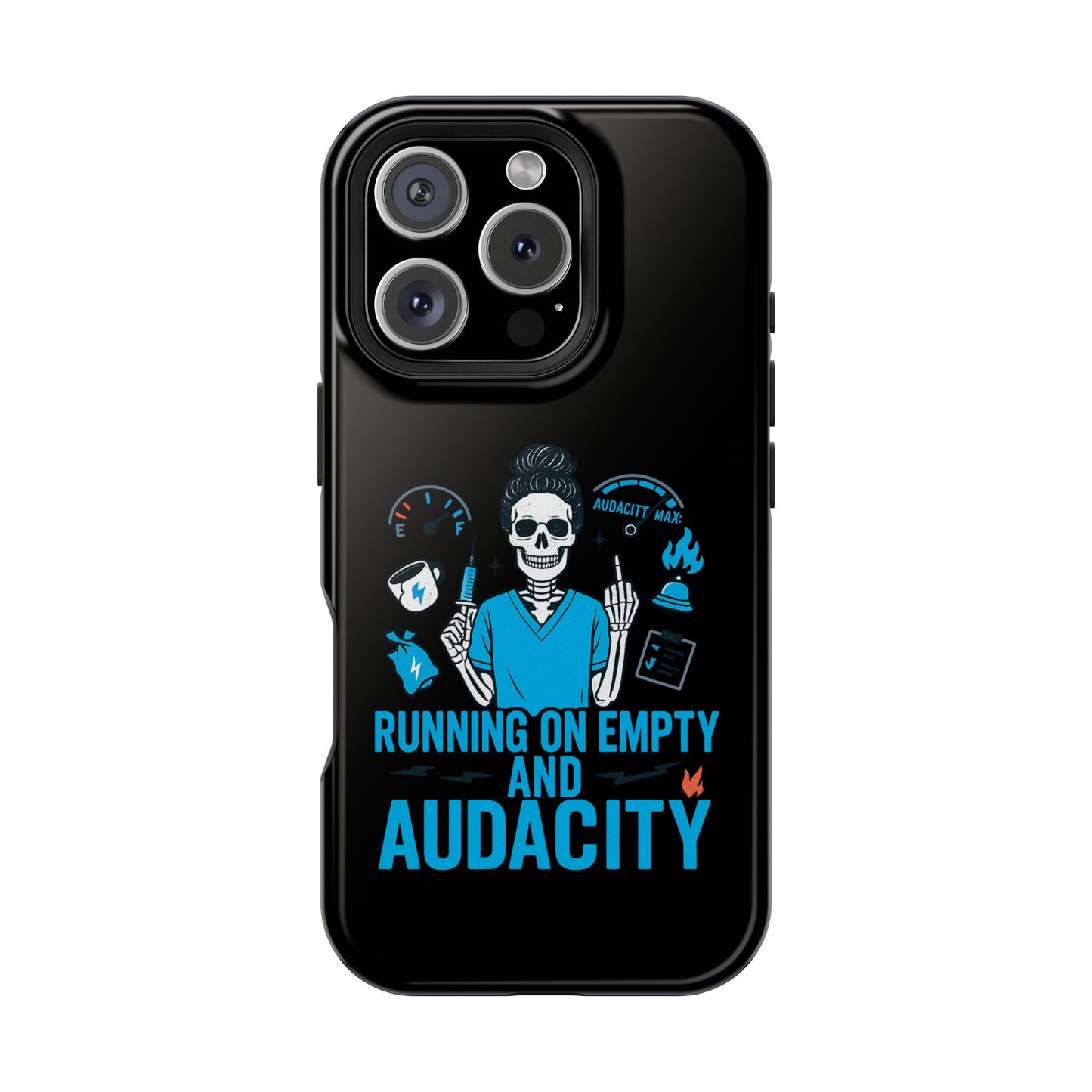 “Running on Empty and Audacity” – Nurse Chaos Phone Case