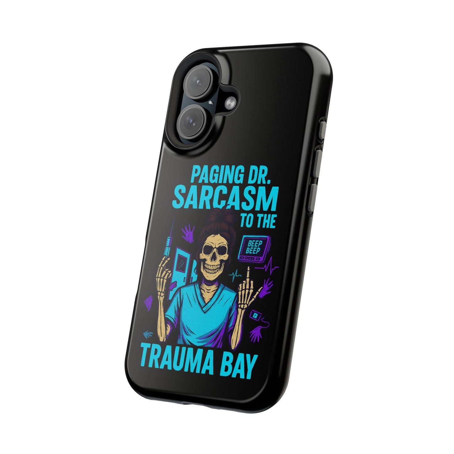 Medical Humor Magnetic Cases - Paging Dr. Sarcasm, Doctor Phone Case, Funny Gift for Nurses, Hospital Staff, Sarcastic Design