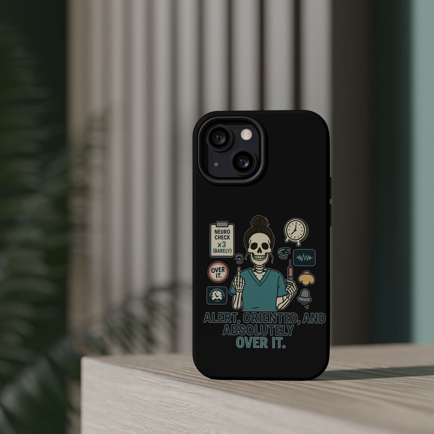 “Alert, Oriented, and Absolutely Over It” – Sarcastic Nurse Phone Case
