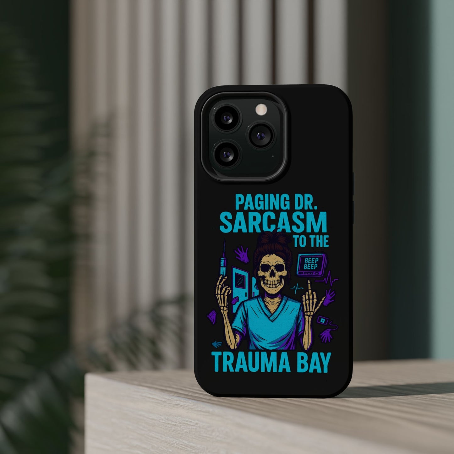 Medical Humor Magnetic Cases - Paging Dr. Sarcasm, Doctor Phone Case, Funny Gift for Nurses, Hospital Staff, Sarcastic Design