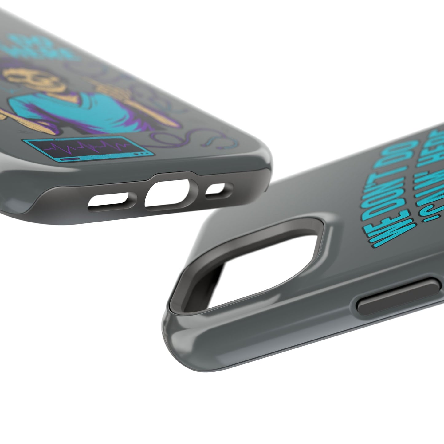 “We Don’t Do ‘Calm’ Here” - Funny Healthcare Phone Case