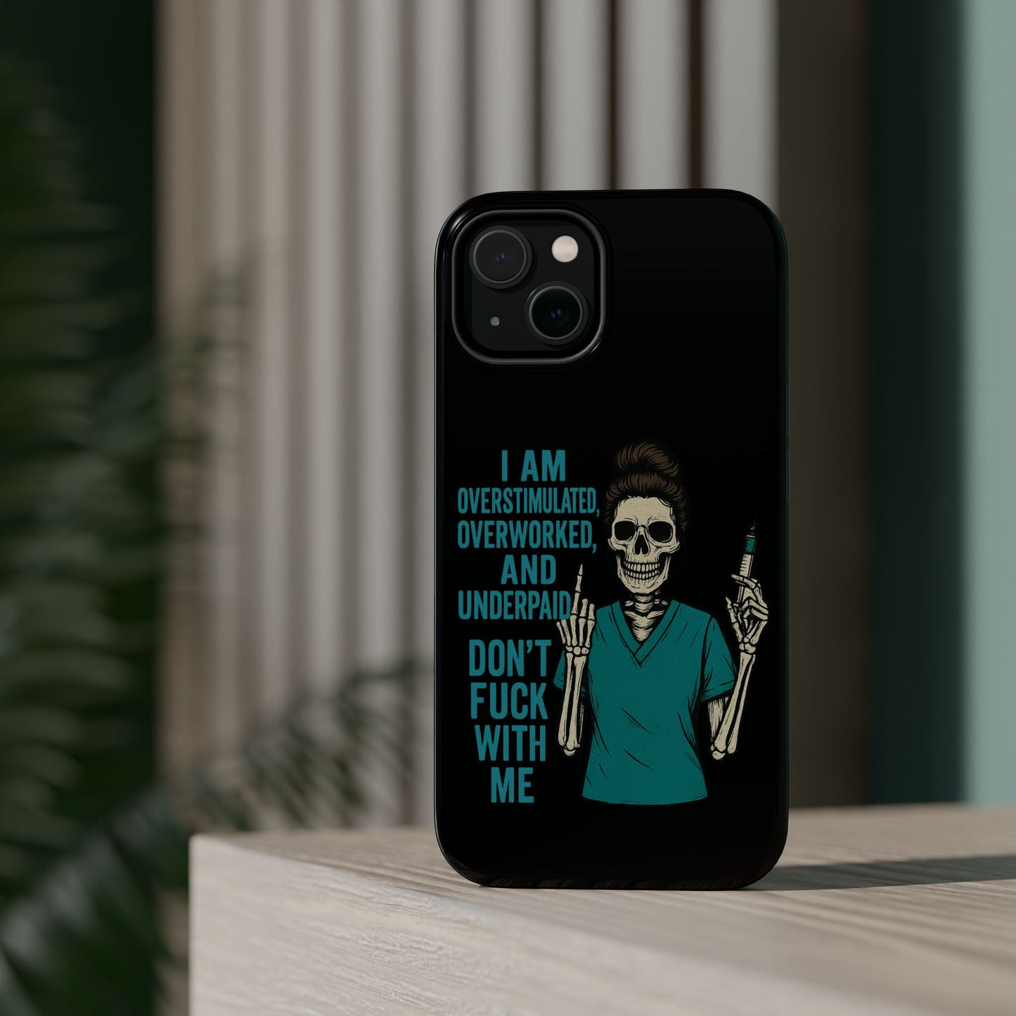 Magnetic Phone Cases, Overworked Healthcare Worker, Nurse Gift, Halloween, Funny Quote, Tough Cases