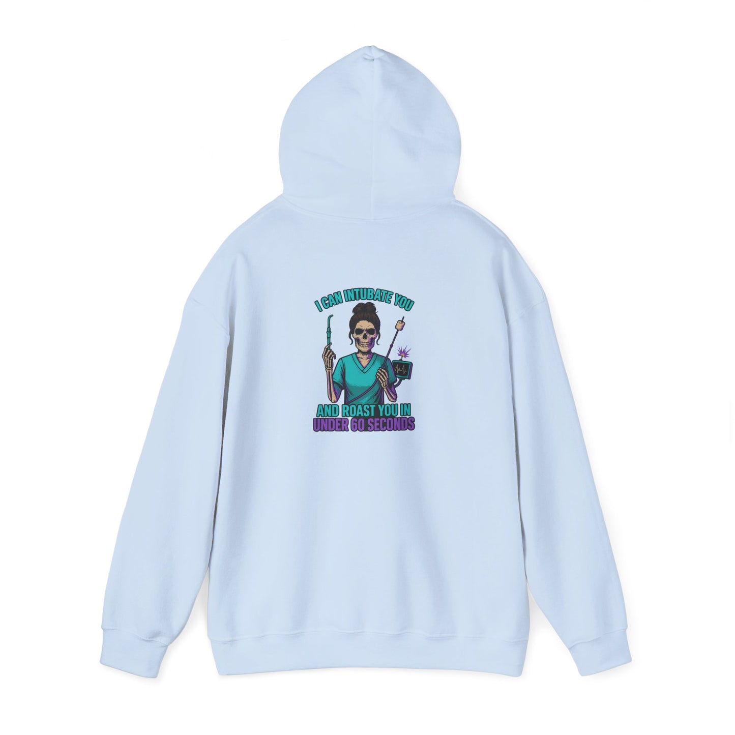 “I Can Intubate You And Roast You In Under 60 Seconds”-Funny Nurse Hoodie