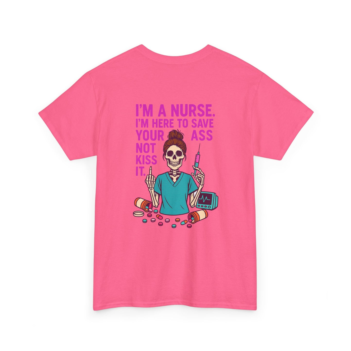Nurse Humor Tee, Funny Nursing Shirt, Gift for Nurses, Medical Apparel, Healthcare Humor T-Shirt