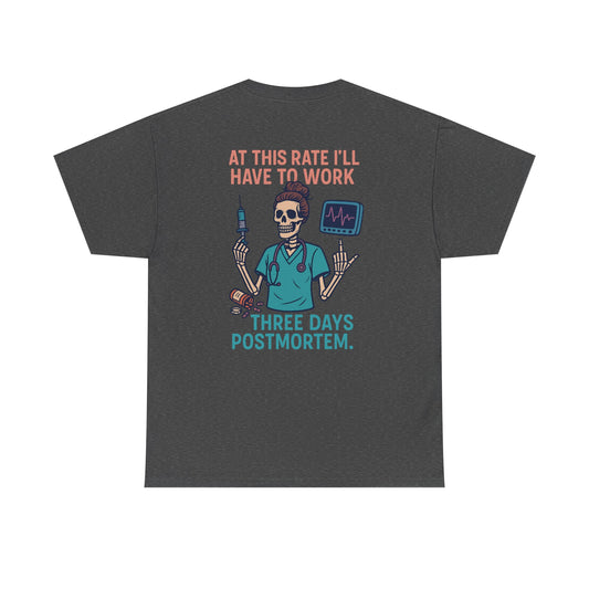 Lighthearted Skeleton Graphic Tee, Quirky Humor Shirt, Perfect Gift for Medical Professionals, Funny Halloween Apparel, Casual Everyday Wear