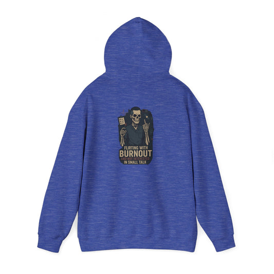 “Flirting With Burnout and Not Interested in Small Talk” – Men’s Chaos Hoodie