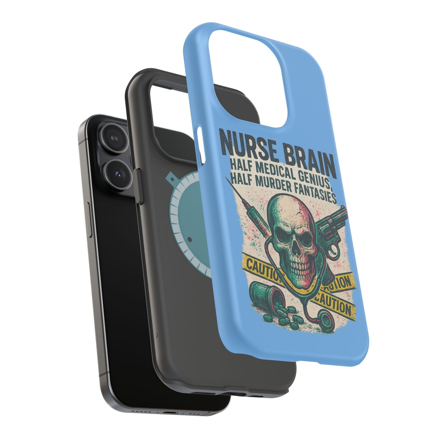 Nurse-Themed Phone Case, Medical Humor, Gift for Nurses, Unique Phone Accessory, Hospital Humor, Durable Tough Case