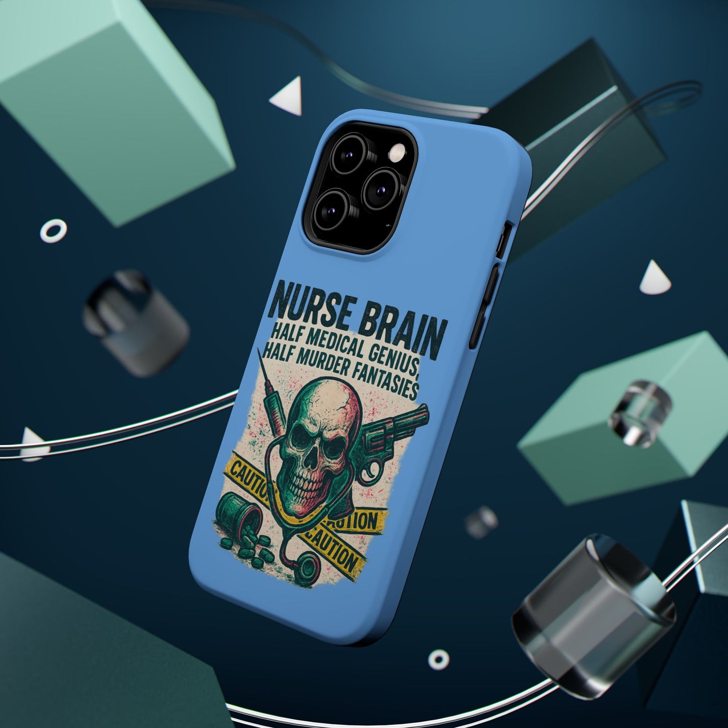Nurse-Themed Phone Case, Medical Humor, Gift for Nurses, Unique Phone Accessory, Hospital Humor, Durable Tough Case